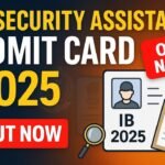 IB Security Assistant Admit Card