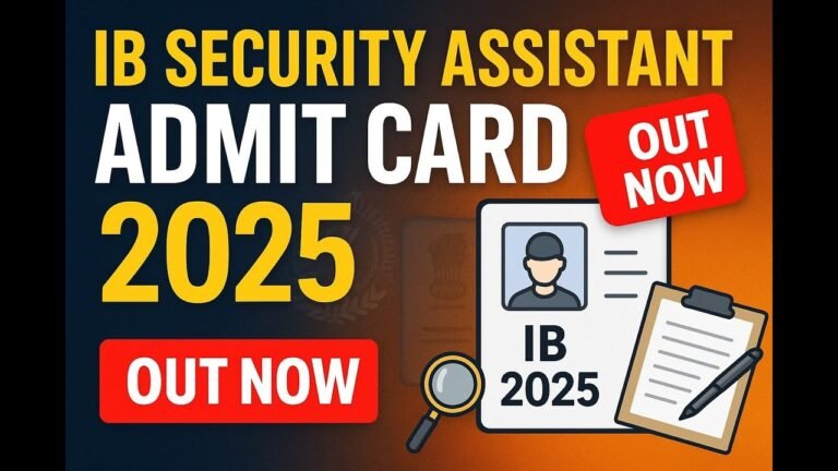 IB Security Assistant Admit Card