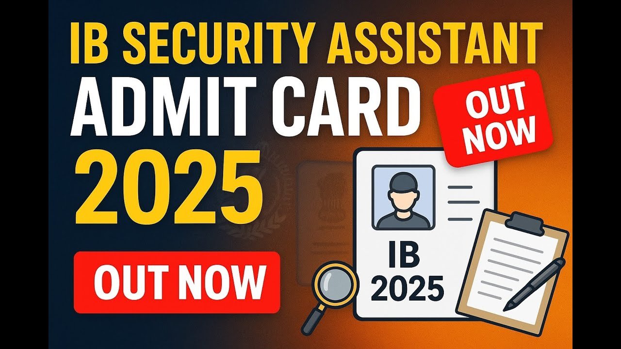 IB Security Assistant Admit Card